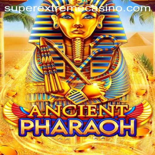 AncientPharaoh: A Superextreme Gaming Experience