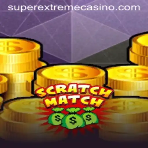 ScratchMatch Unveiled: Dive into the SuperExtreme Gaming Experience