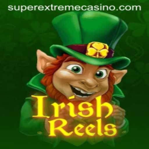 Discovering IrishReels: The SuperExtreme Gaming Experience