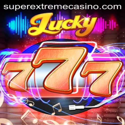Mastering Luck: The Superextreme Thrills of Lucky777