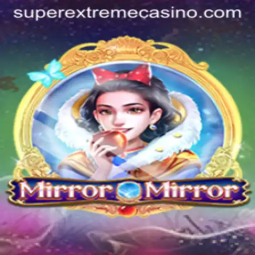 Unveiling MirrorMirror: A SuperExtreme Gaming Experience