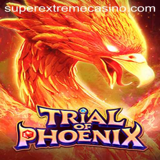 Unveiling TrialofPhoenix: A Superextreme Gaming Experience